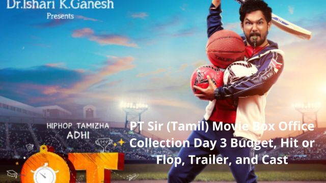 PT Sir (Tamil) Movie Box Office Collection Day 3