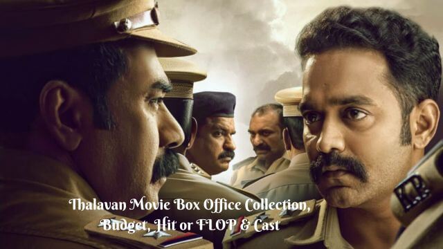 Thalavan Movie Box Office Collection