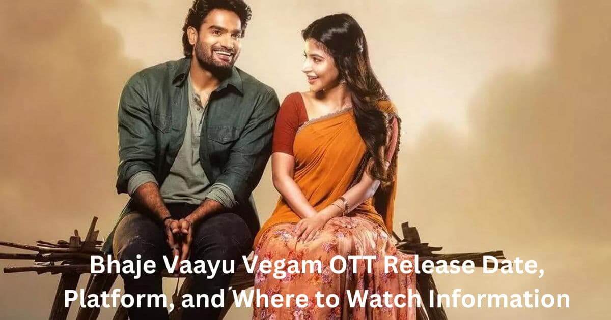 Bhaje Vaayu Vegam OTT Release Date