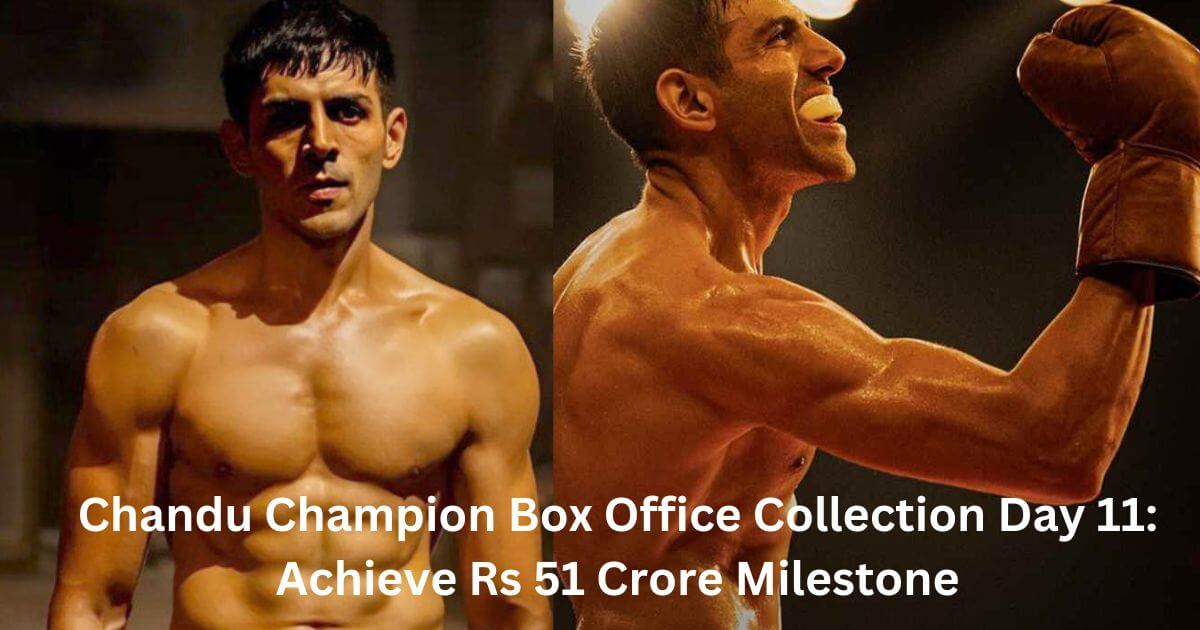 Chandu Champion Box Office Collection Day 11 Achieve Rs 50 Crore Milestone