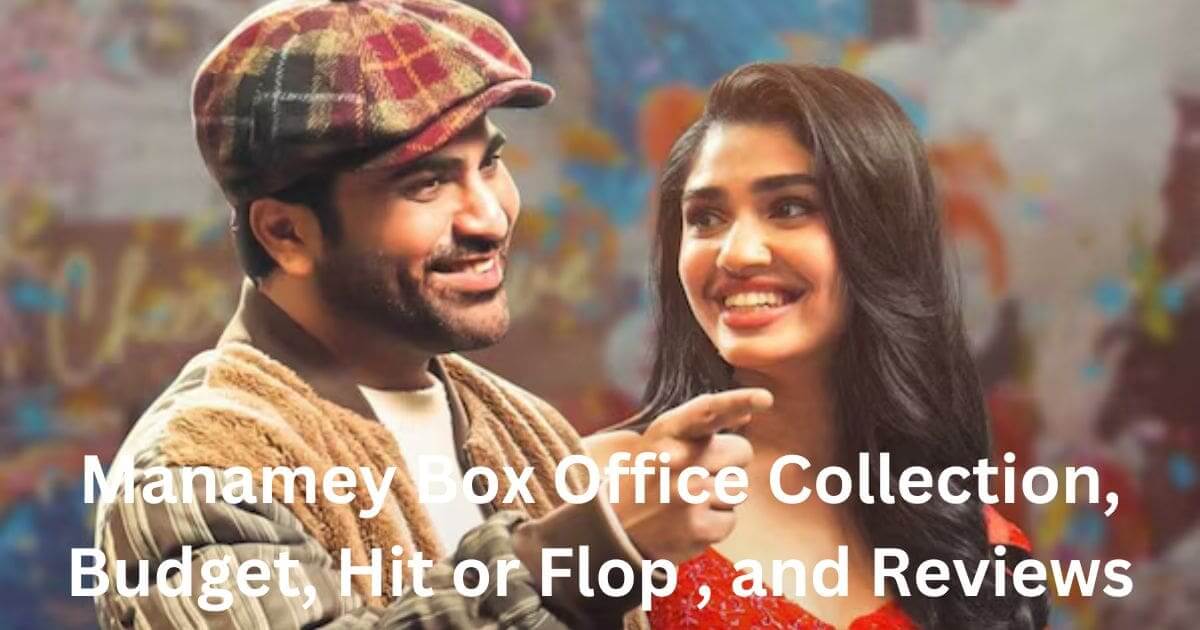 Manamey Box Office Collection