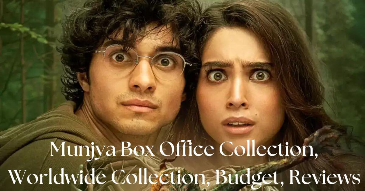 Munjya Box Office Collection