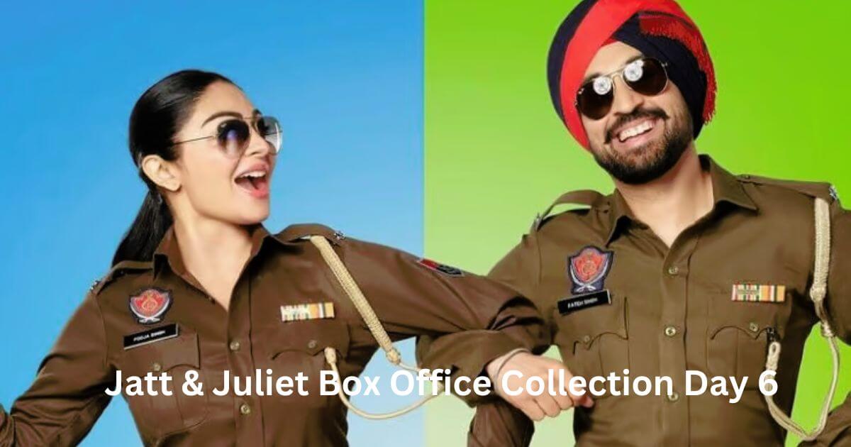 Jatt & Juliet Box Office Collection Day 6