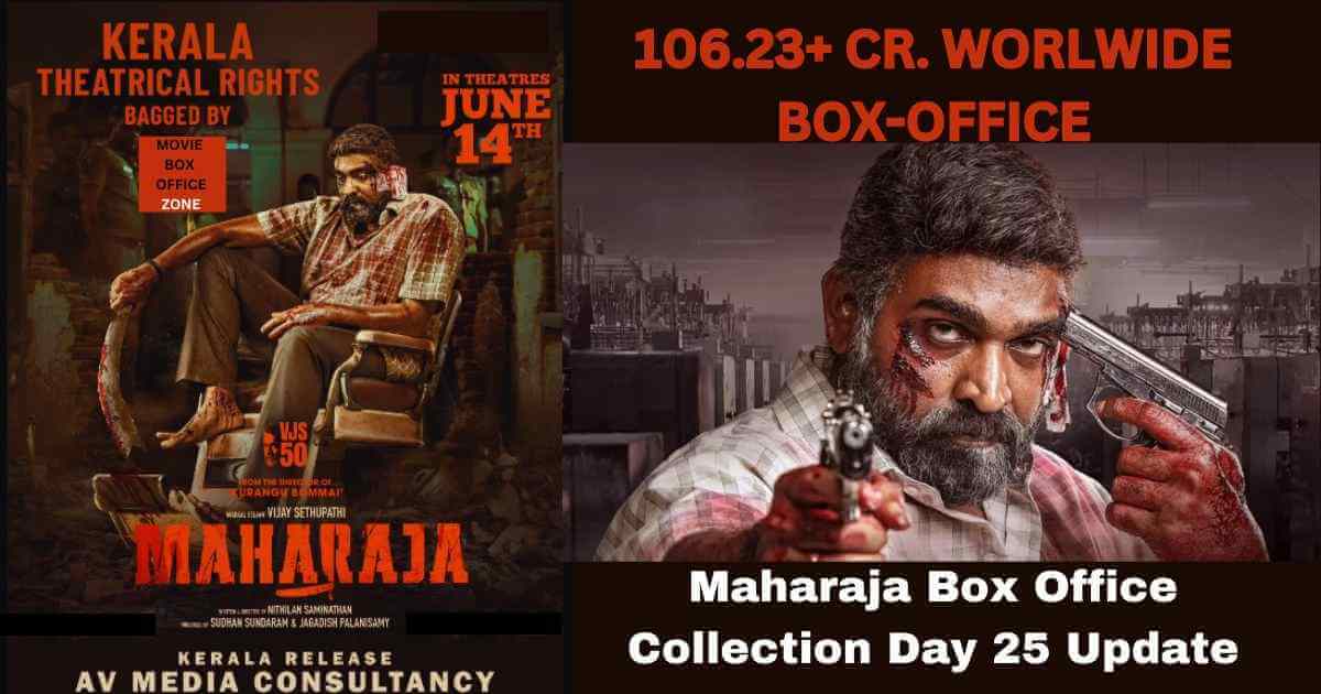 MAHARAJA MOVIE BOX OFFICE COLLECTION DAY 25